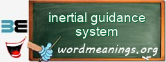 WordMeaning blackboard for inertial guidance system